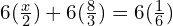 6(\frac{x}{2}) + 6(\frac{8}{3}) = 6(\frac{1}{6})